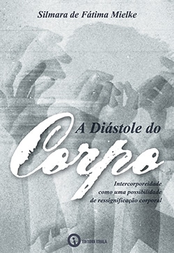 A Diástole do Corpo