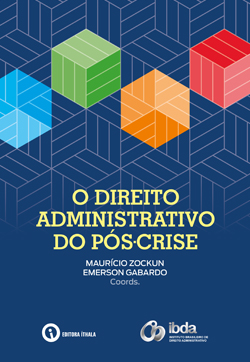 O direito administrativo do pós-crise - Editora Íthala